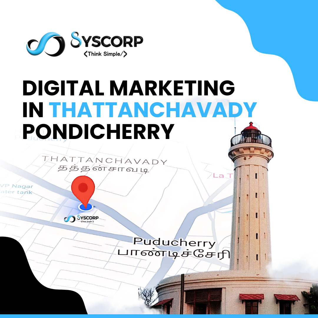 Boost Business With Digital Marketing In Thattanchavady Pondicherry